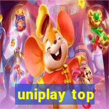 uniplay top